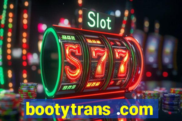 bootytrans .com